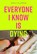 Everyone I Know is Dying, Emily Slapper - Paperback - 9780008629137