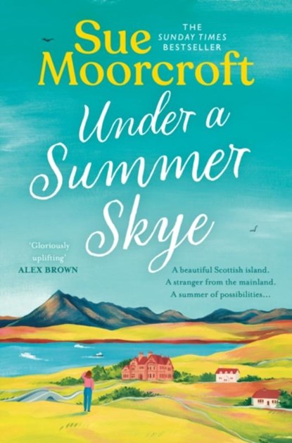 Under a Summer Skye, Sue Moorcroft - Paperback - 9780008636814