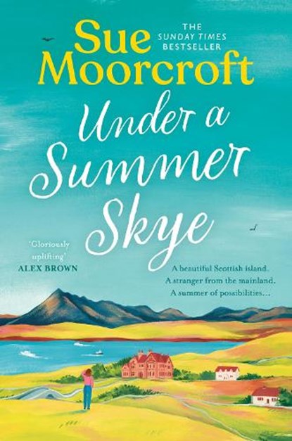 Under a Summer Skye, Sue Moorcroft - Paperback - 9780008636814