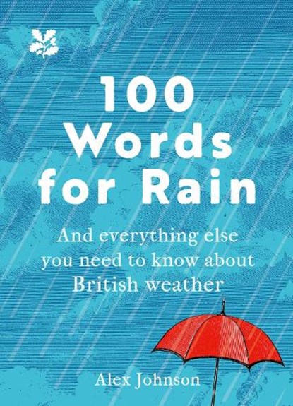100 Words for Rain, Alex Johnson - Gebonden - 9780008636999