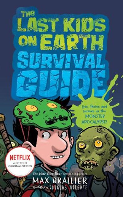 The Last Kids on Earth Survival Guide, Max Brallier - Paperback - 9780008638177
