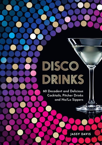 Disco Drinks, Jassy Davis - Gebonden - 9780008640101