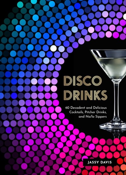 Disco Drinks, Jassy Davis - Gebonden - 9780008640101