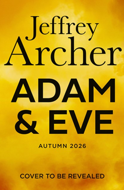 Adam and Eve, Jeffrey Archer - Gebonden - 9780008640385