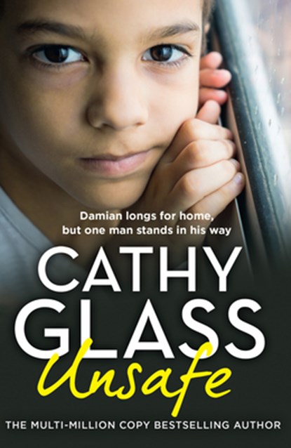 Unsafe, Cathy Glass - Paperback - 9780008640538