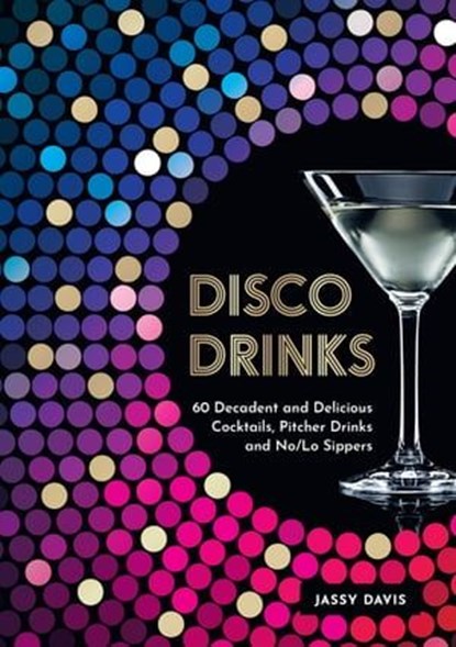 Disco Drinks, Jassy Davis - Ebook - 9780008641559