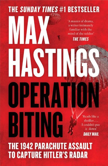 Operation Biting, Max Hastings - Paperback - 9780008642204