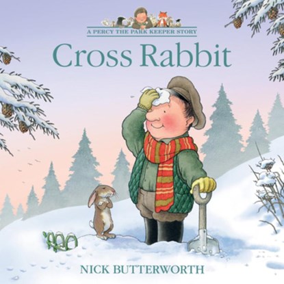 Cross Rabbit, Nick Butterworth - Paperback - 9780008642242