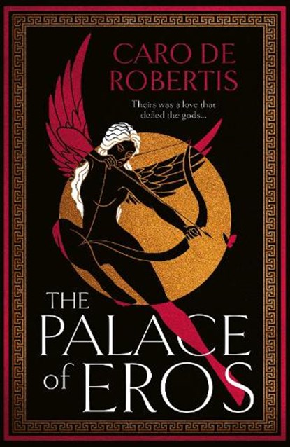 The Palace of Eros, Caro De Robertis - Gebonden - 9780008643287