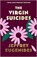 The Virgin Suicides, EUGENIDES,  Jeffrey - Gebonden - 9780008643331