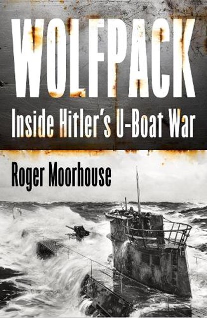 Wolfpack, Roger Moorhouse - Paperback - 9780008644901