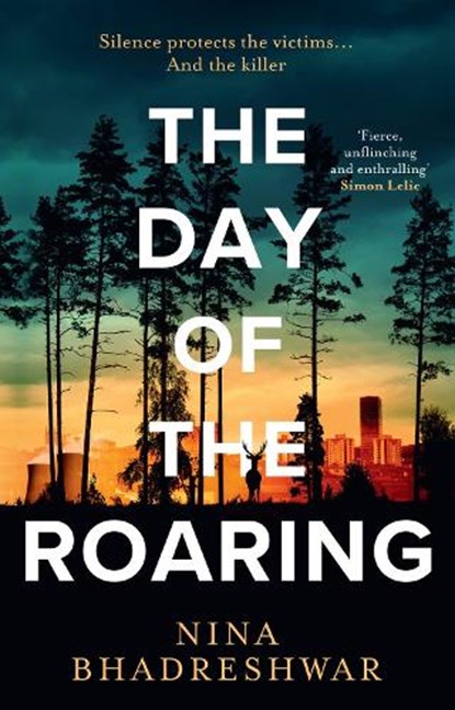 The Day of the Roaring, Nina Bhadreshwar - Gebonden - 9780008645687