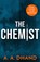 The Chemist, A. A. Dhand - Gebonden - 9780008645854