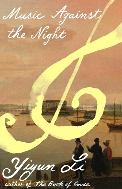 Music Against the Night, Yiyun Li - Gebonden - 9780008647803