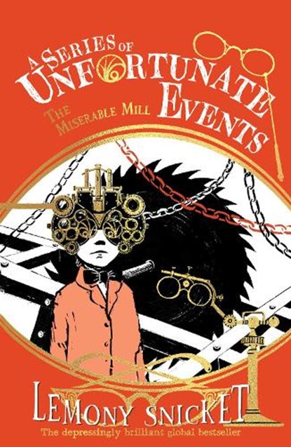 The Miserable Mill, Lemony Snicket - Paperback - 9780008648527