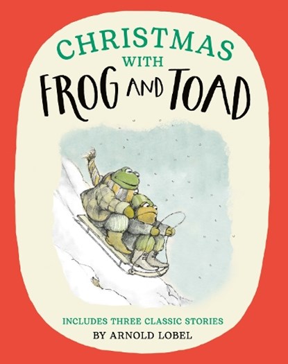 Christmas with Frog and Toad, Arnold Lobel - Paperback - 9780008651947
