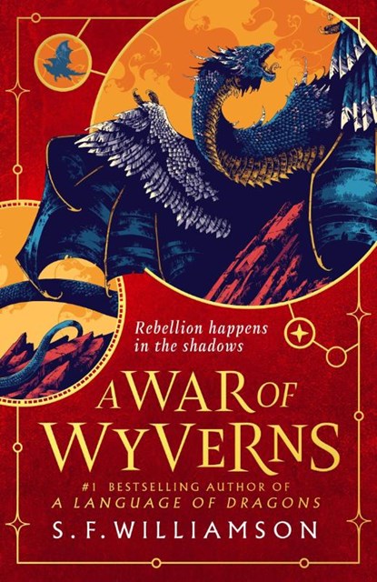 A War of Wyverns, S. F. Williamson - Gebonden - 9780008652319