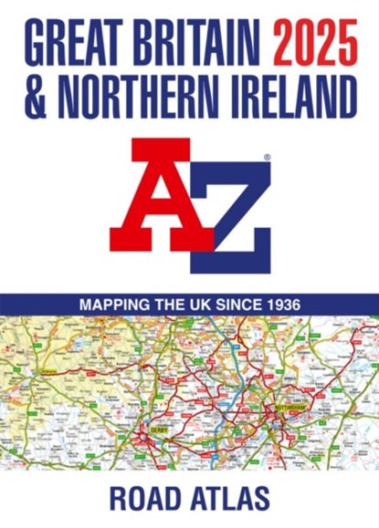 Great Britain & Northern Ireland A-Z Road Atlas 2025 (A3 Paperback), A-Z Maps - Paperback - 9780008652920