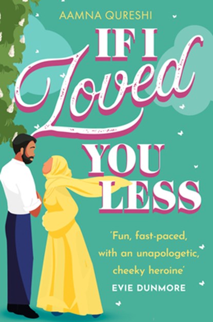 If I Loved You Less, Aamna Qureshi - Paperback - 9780008653576