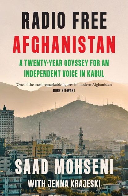 Radio Free Afghanistan, Saad Mohseni ; Jenna Krajeski - Gebonden - 9780008653910