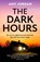 The Dark Hours, Amy Jordan - Paperback - 9780008656973
