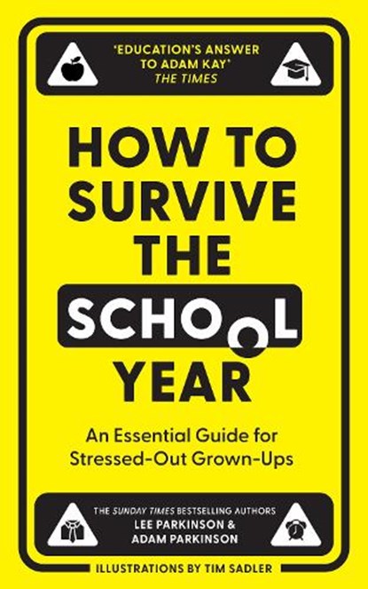 How to Survive the School Year, Lee Parkinson ; Adam Parkinson - Gebonden - 9780008657673