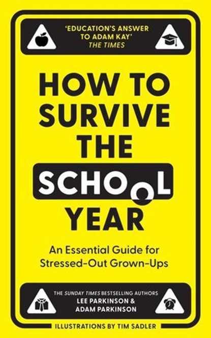 How to Survive the School Year, Lee Parkinson ; Adam Parkinson - Ebook - 9780008657680