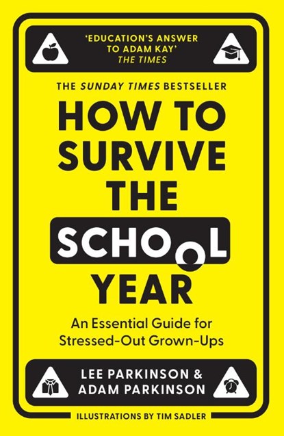 How to Survive the School Year, Lee Parkinson ; Adam Parkinson - Paperback - 9780008657703