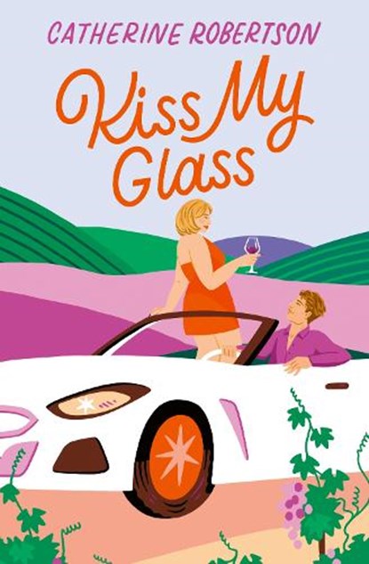 Kiss My Glass, Catherine Robertson - Paperback - 9780008658052