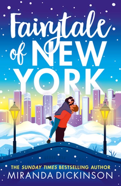 Fairytale of New York, Miranda Dickinson - Paperback - 9780008658465