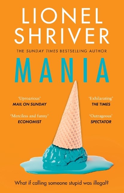 Mania, Lionel Shriver - Paperback - 9780008658717