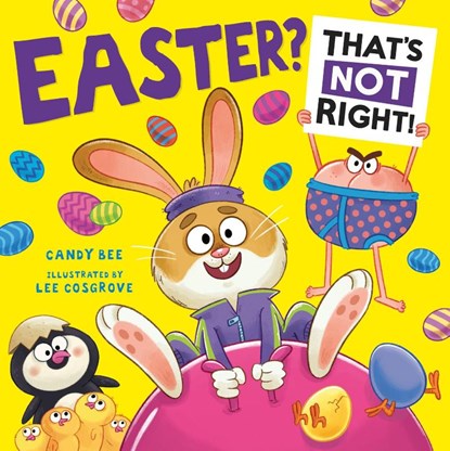 Easter? That’s Not Right!, Candy Bee - Paperback - 9780008660000