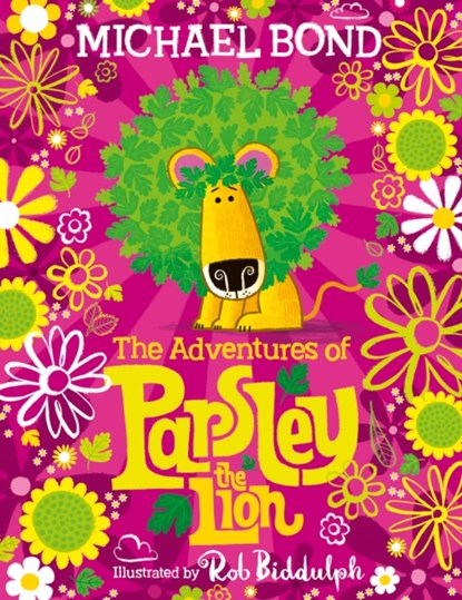 The Adventures of Parsley the Lion, Michael Bond - Paperback - 9780008662271