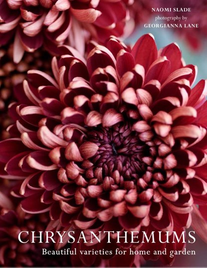 Chrysanthemums, Naomi Slade ; Georgianna Lane - Gebonden - 9780008662738