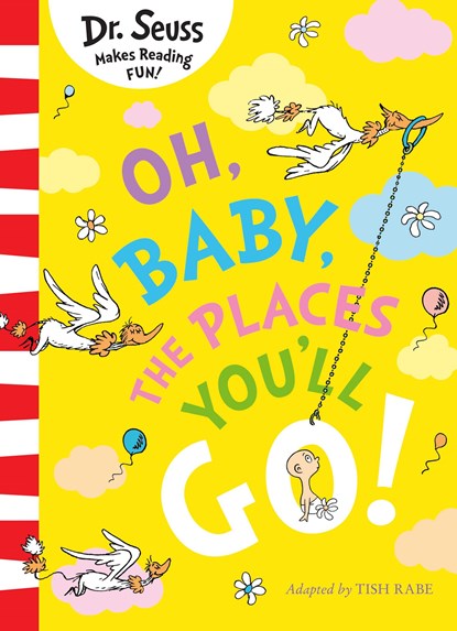 Oh, Baby, The Places You'll Go!, Dr. Seuss - Paperback - 9780008663438