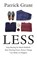 Less, Patrick Grant - Gebonden - 9780008664008