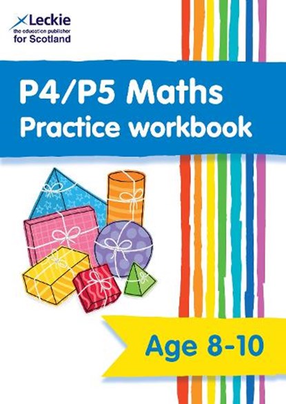 P4/P5 Maths Practice Workbook, Leckie - Paperback - 9780008665890