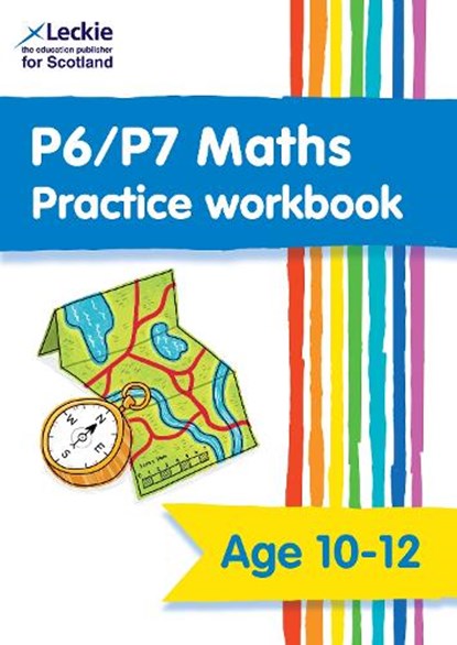 P6/P7 Maths Practice Workbook, Leckie - Paperback - 9780008665913