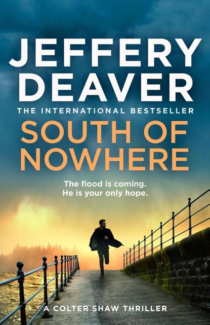 South of Nowhere, Jeffery Deaver - Paperback - 9780008665999