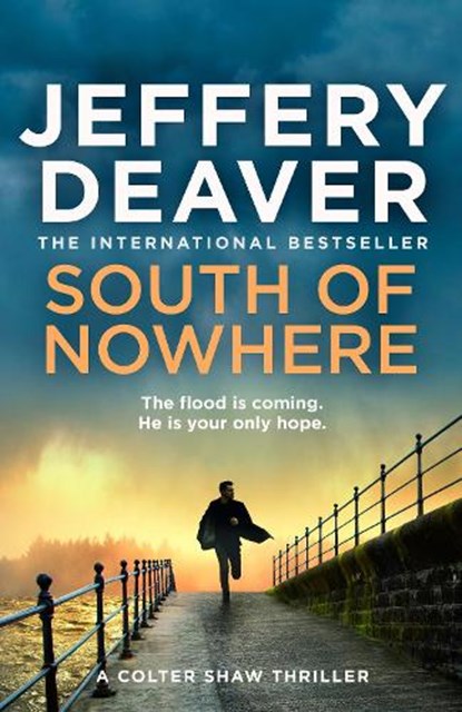 South of Nowhere, Jeffery Deaver - Paperback - 9780008665999