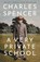 A Very Private School, Charles Spencer - Paperback - 9780008666118