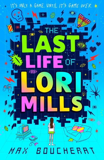 The Last Life of Lori Mills, Max Boucherat - Paperback - 9780008666484
