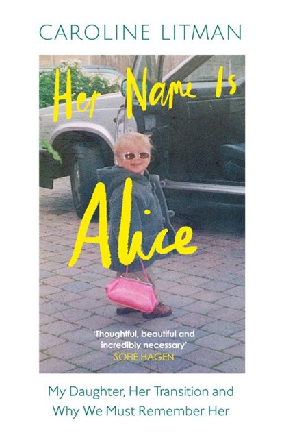 Her Name Is Alice, Caroline Litman - Gebonden - 9780008667931