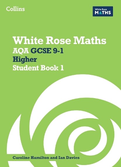 AQA GCSE 9-1 Higher Student Book 1, Matthew Ainscough ; Robert Clasper ; Rhiannon Davies ; Sahar Shillabeer - Paperback - 9780008669591