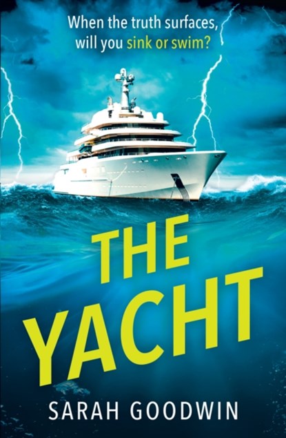 The Yacht, Sarah Goodwin - Paperback - 9780008671051