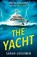 The Yacht, Sarah Goodwin - Paperback - 9780008671051