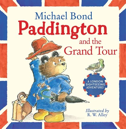 Paddington and the Grand Tour, Michael Bond - Paperback - 9780008671136