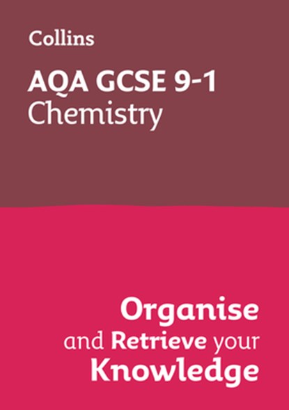 AQA GCSE 9-1 Chemistry Organise and Retrieve Your Knowledge, Collins GCSE - Paperback - 9780008672317