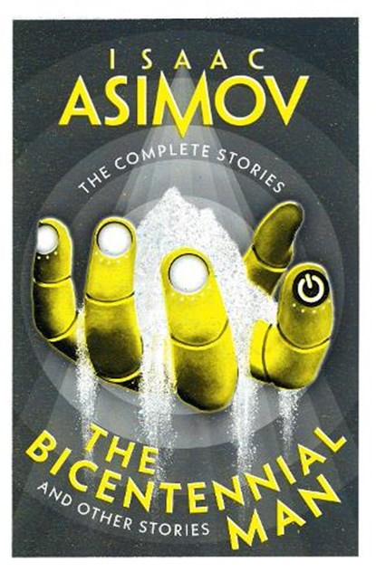 The Bicentennial Man, Isaac Asimov - Paperback - 9780008672416