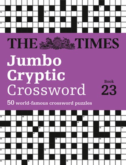 The Times Jumbo Cryptic Crossword Book 23, The Times Mind Games ; Richard Rogan - Paperback - 9780008673123